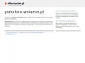 Podgląd yorkshire-wolamin.pl